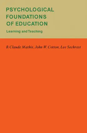 Mathis / Cotton / Sechrest |  Psychological Foundations of Education | eBook | Sack Fachmedien
