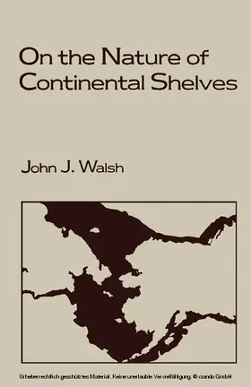 Walsh |  On the Nature of Continental Shelves | eBook | Sack Fachmedien
