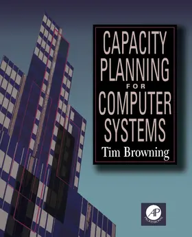 Browning |  Capacity Planning for Computer Systems | eBook | Sack Fachmedien