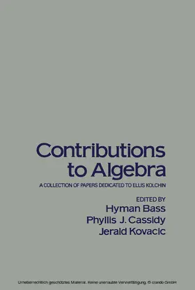 Bass / Cassidy / Kovacic |  Contributions to Algebra | eBook | Sack Fachmedien