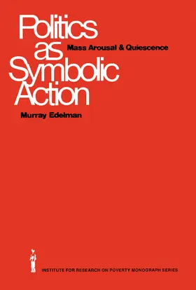 Edelman |  Politics as Symbolic Action | eBook | Sack Fachmedien