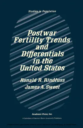 Rindfuss / Sweet / Winsborough |  Postwar Fertility Trends and Differentials in the United States | eBook | Sack Fachmedien