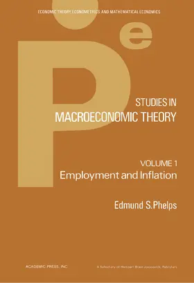 Phelps / Shell |  Studies in Macroeconomic Theory | eBook | Sack Fachmedien
