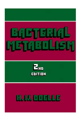 Doelle |  Bacterial Metabolism | eBook | Sack Fachmedien