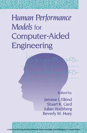 Elkind / Card / Hochberg |  Human Performance Models for Computer-Aided Engineering | eBook | Sack Fachmedien