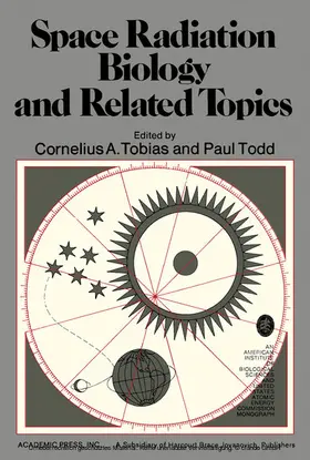 Tobias / Todd |  Space Radiation Biology and Related Topics | eBook | Sack Fachmedien