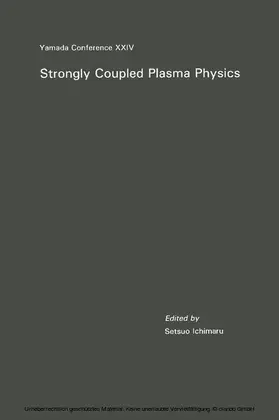 Ichimaru |  Strongly Coupled Plasma Physics | eBook | Sack Fachmedien