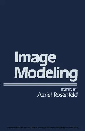 Rosenfeld |  Image Modeling | eBook | Sack Fachmedien