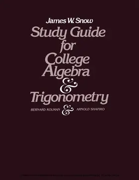 Snow / Kolman / Shapiro |  Study Guide for College Algebra and Trigonometry | eBook | Sack Fachmedien