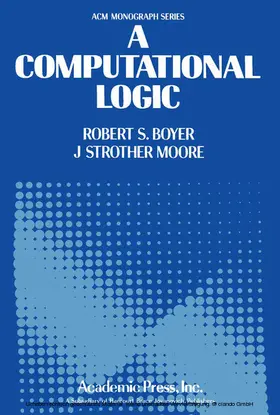 Boyer / Moore / Standish |  A Computational Logic | eBook | Sack Fachmedien