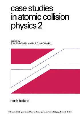 McDaniel / McDowell |  Case Studies in Atomic Collision Physics | eBook | Sack Fachmedien