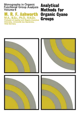 Ashworth / Belcher / Anderson |  Analytical Methods for Organic Cyano Groups | eBook | Sack Fachmedien
