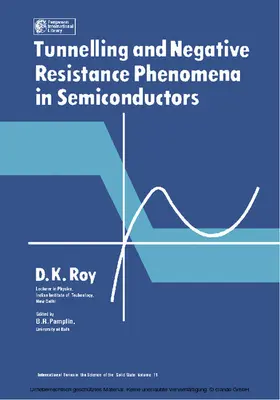 Roy / Pamplin |  Tunnelling and Negative Resistance Phenomena in Semiconductors | eBook | Sack Fachmedien