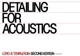 Lord / Templeton |  Detailing for Acoustics | eBook | Sack Fachmedien