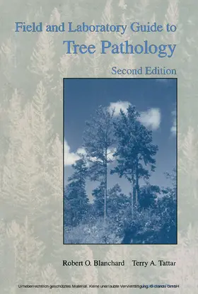 Blanchard / Tattar |  Field and Laboratory Guide to Tree Pathology | eBook | Sack Fachmedien