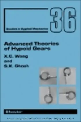 Wang / Ghosh |  Advanced Theories of Hypoid Gears | eBook | Sack Fachmedien