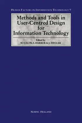 Galer / Harker / Ziegler |  Methods and Tools in User-Centred Design for Information Technology | eBook | Sack Fachmedien