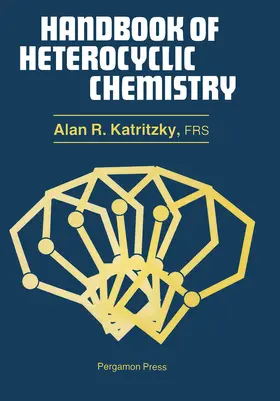 Katritzky |  Handbook of Heterocyclic Chemistry | eBook | Sack Fachmedien