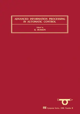Husson |  Advanced Information Processing in Automatic Control (AIPAC'89) | eBook | Sack Fachmedien