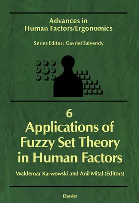 Karwowski / Mital |  Applications of Fuzzy Set Theory in Human Factors | eBook | Sack Fachmedien