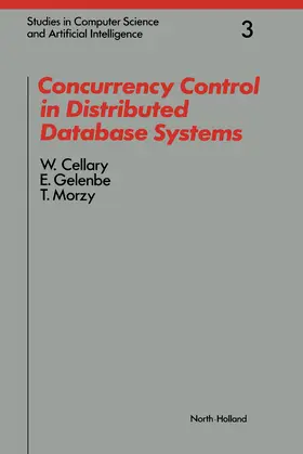 Cellary / Morzy / Gelenbe |  Concurrency Control in Distributed Database Systems | eBook | Sack Fachmedien