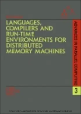 Saltz / Mehrotra |  Languages, Compilers and Run-time Environments for Distributed Memory Machines | eBook | Sack Fachmedien