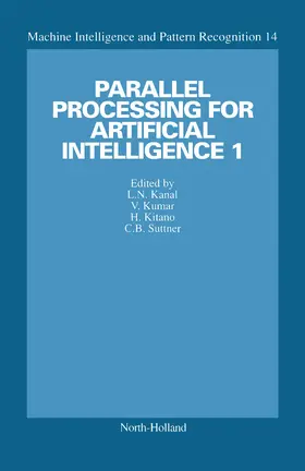 Kanal / Kitano / Kumar |  Parallel Processing for Artificial Intelligence 1 | eBook | Sack Fachmedien