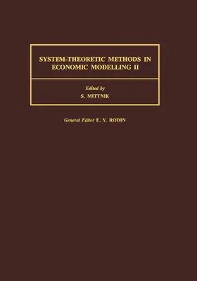 Mittnik |  System-Theoretic Methods in Economic Modelling II | eBook | Sack Fachmedien