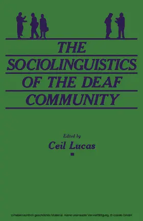 Lucas |  The Sociolinguistics of the Deaf Community | eBook | Sack Fachmedien