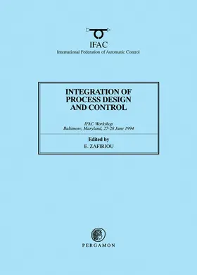Zafiriou |  Integration of Process Design and Control | eBook | Sack Fachmedien