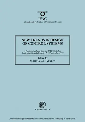 Mikles / Huba |  New Trends in Design of Control Systems 1994 | eBook | Sack Fachmedien