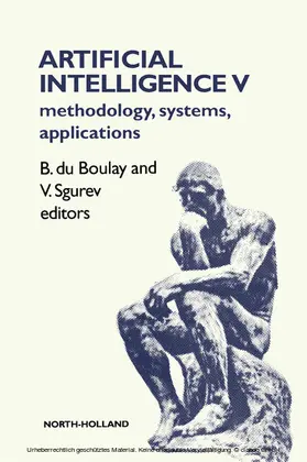 du Boulay / Sgurev |  Artificial Intelligence V | eBook | Sack Fachmedien