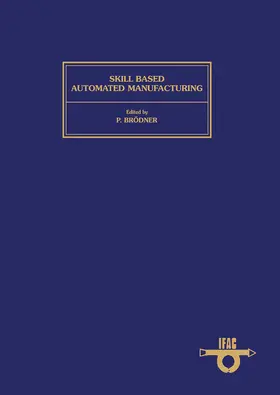 Brödner |  Skill Based Automated Manufacturing | eBook | Sack Fachmedien