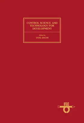 Yang Jiachi |  Control Science & Technology For Development (CSTD'85) | eBook | Sack Fachmedien