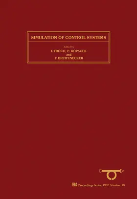 Breitenecker / Kopacek / Troch |  Simulation of Control Systems | eBook | Sack Fachmedien