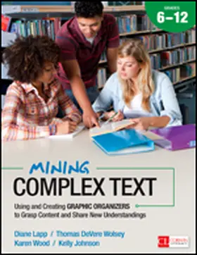 Lapp / Wolsey / Wood |  Mining Complex Text, Grades 6-12 | Buch |  Sack Fachmedien