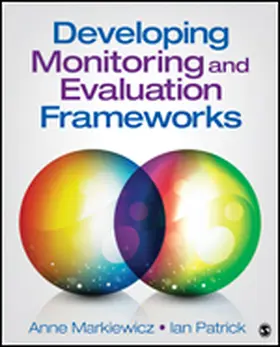 Markiewicz / Patrick |  Developing Monitoring and Evaluation Frameworks | Buch |  Sack Fachmedien