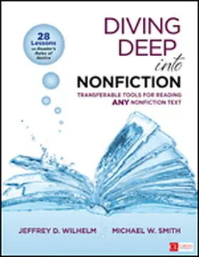Wilhelm / Smith |  Diving Deep Into Nonfiction, Grades 6-12 | Buch |  Sack Fachmedien