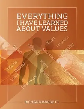 Barrett |  Everything I Have Learned About Values | eBook | Sack Fachmedien