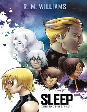 Williams |  Sleep: Requiem Series, Part 1 | eBook | Sack Fachmedien