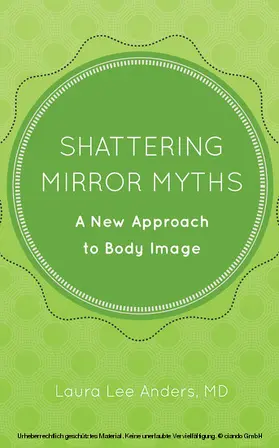Laura Lee Anders / MD |  Shattering Mirror Myths | eBook | Sack Fachmedien