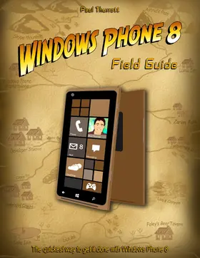 Thurrott |  Windows Phone 8 Field Guide | eBook | Sack Fachmedien