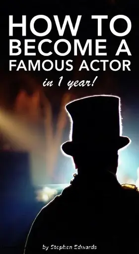Edwards |  How to Become a Famous Actor - in 1 Year | eBook | Sack Fachmedien