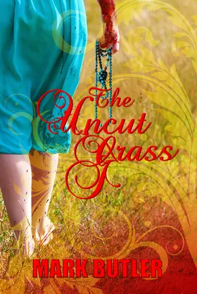 Butler |  Uncut Grass | eBook | Sack Fachmedien