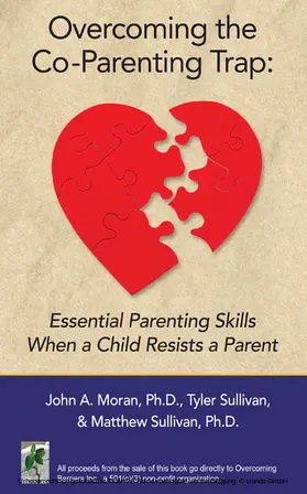 Matthew Sullivan / Sullivan / Ph.D. |  Overcoming the Co-Parenting Trap | eBook | Sack Fachmedien