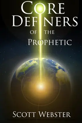 Webster |  Core Definers of the Prophetic | eBook | Sack Fachmedien
