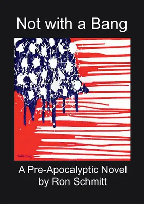 Schmitt |  Not With a Bang | eBook | Sack Fachmedien