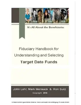 Surz / Lohr / Mensack |  Fiduciary Handbook for Understanding and Selecting Target Date Funds | eBook | Sack Fachmedien