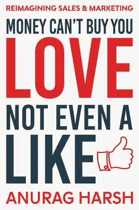 Harsh |  Money Can't Buy You Love, Not Even a Like | eBook | Sack Fachmedien