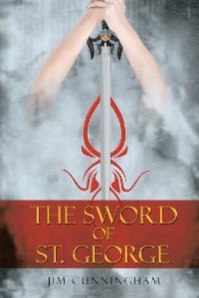 Cunningham |  The Sword of St. George | eBook | Sack Fachmedien